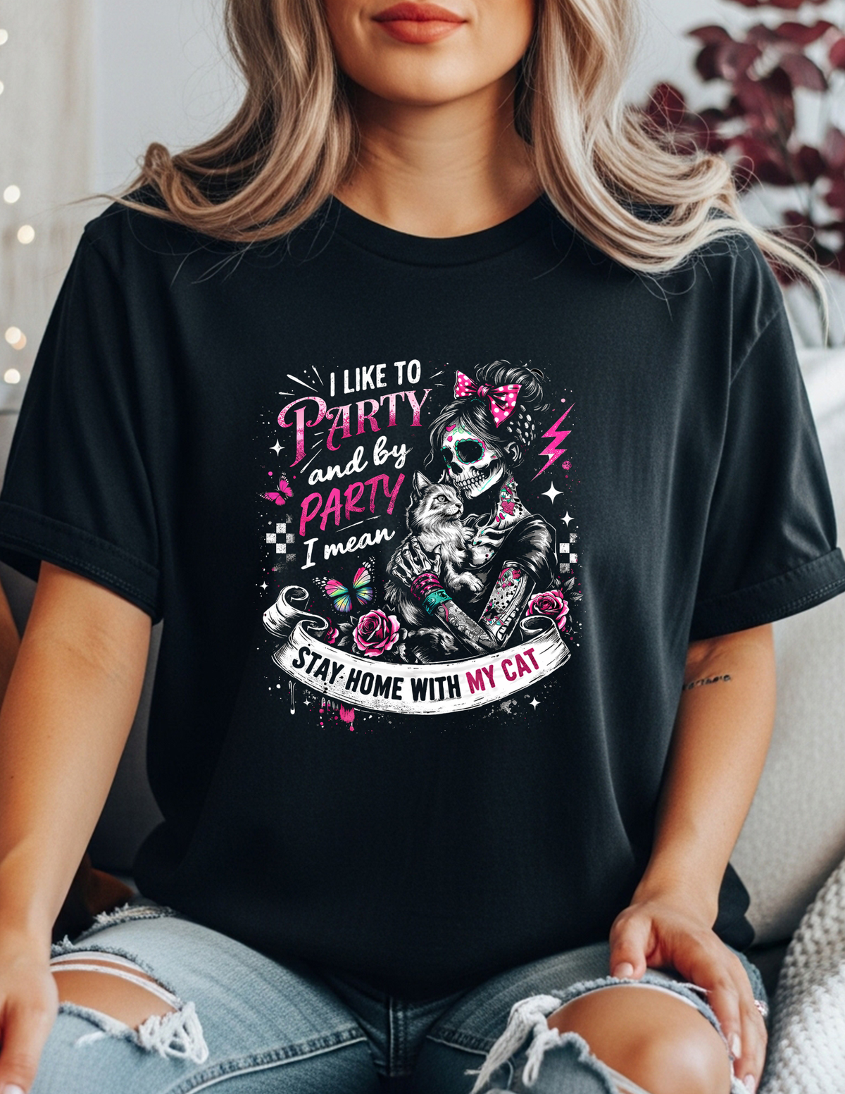 I Like to Party… and by Party, I Mean Stay Home with My Cat Graphic T-Shirt